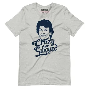 Crazy For Swayze | Supports World Health Soft Style T-Shirt